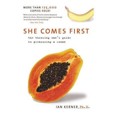 She Comes First, Taschenbuch von Ian Kerner, Harper Collins Publ. USA, 978-0-06-053826-2