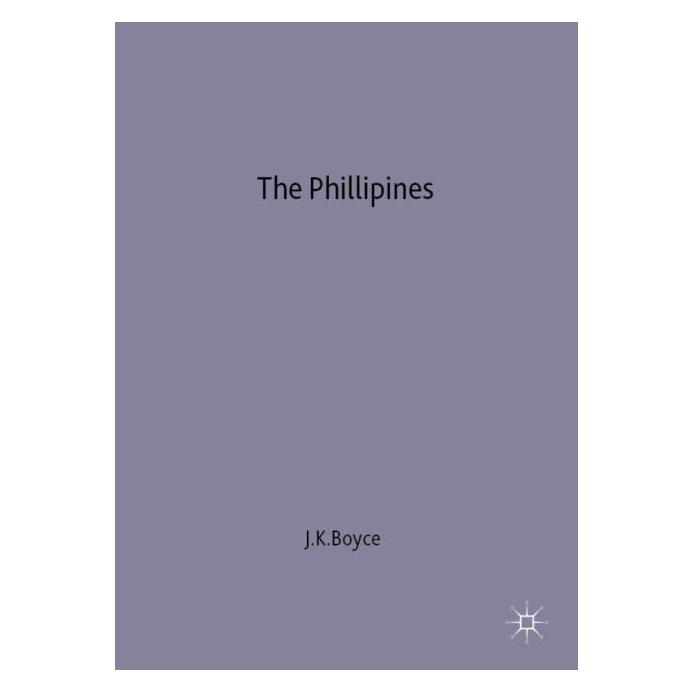 Palgrave Macmillan Uk Boyce:The Philippines (Englisch, Hardcover, James K Boyce, James K. Boyce) (63050438)