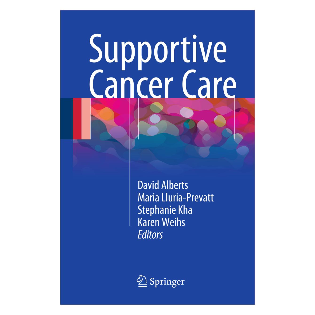 Springer Supportive Cancer Care (Englisch, Softcover, David Alberts, Karen Weihs, Maria Lluria-Prevatt, Stephanie Kha) (55598455)