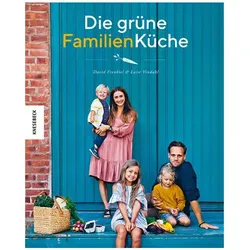 Die grüne Familienküche, Ratgeber von David Frenkiel, Luise Vindahl