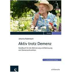 Aktiv trotz Demenz, Fachbücher von Johanna Radenbach