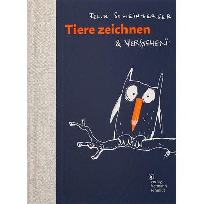 Tiere zeichnen und verstehen, Gebundene Ausgabe von Felix Scheinberger, Verlag Hermann Schmidt, 978-3-87439-966-1