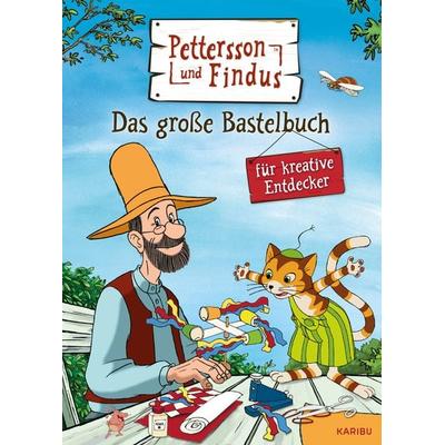 Pettersson und Findus: Das große Bastelbuch für kreative Entdecker, Gebundene Ausgabe von Sven Nordqvist, Karibu – ein Verlag der Edel Verlagsgruppe,