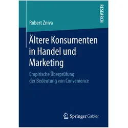 Ältere Konsumenten in Handel und Marketing, Fachbücher von Robert Zniva