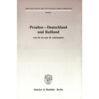 Preußen - Deutschland und Rußland, Taschenbuch von , Duncker & Humblot, 978-3-428-07249-1