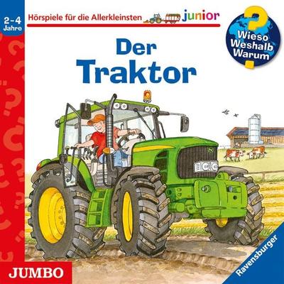 Der Traktor [Wieso? Weshalb? Warum? JUNIOR Folge 34] - Wolfgang Metzger, Audio, 4057664029614