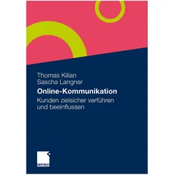 Online-Kommunikation und -Psychologie, Fachbücher von Sascha Langner, Thomas Kilian
