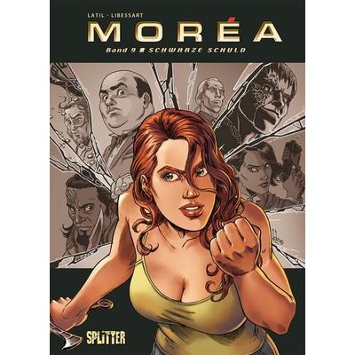 Morea. Band 9, Gebundene Ausgabe von Dominique Latil, Splitter-Verlag, 978-3-95839-387-5