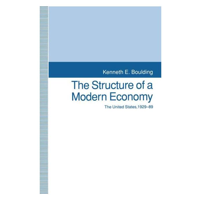 Springer The Structure of a Modern Economy (Englisch, Softcover, Kenneth E. Boulding) (55818401)