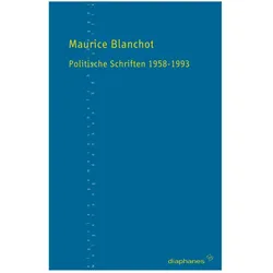 Politische Schriften, Sachbücher von Maurice Blanchot