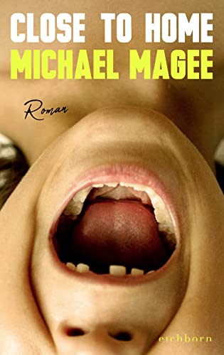 Michael Magee - Close to Home: Roman - Preis vom 13.10.2026 19:28:25 h