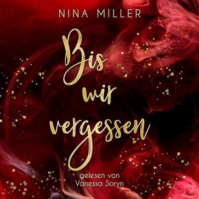 Bis wir vergessen: Romantischer Thriller: Mitreißende Emotionen. Dunkle Geheimnisse. Tödliche Spannung. Eine gefährliche Liebe. (Russian Roulette 2) -