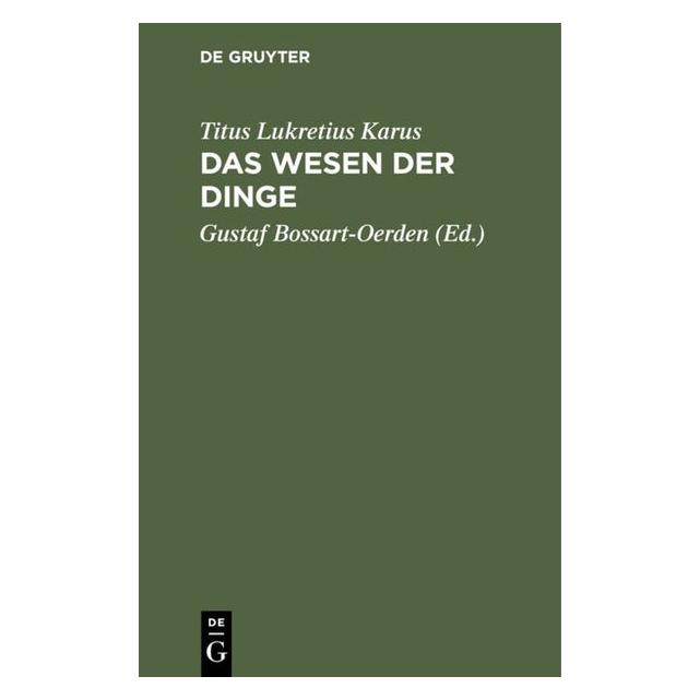 De Gruyter Lukretius Karus:Das Wesen der Dinge (67769273)