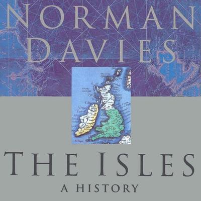 The Isles - Norman Davies, Audio, 9780230527751