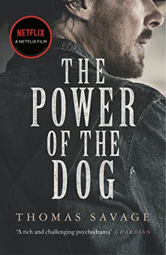Thomas Savage - The Power of the Dog: NOW A NETFLIX FILM STARRING BENEDICT CUMBERBATCH - Preis vom 05.10.2026 03:47:11 h