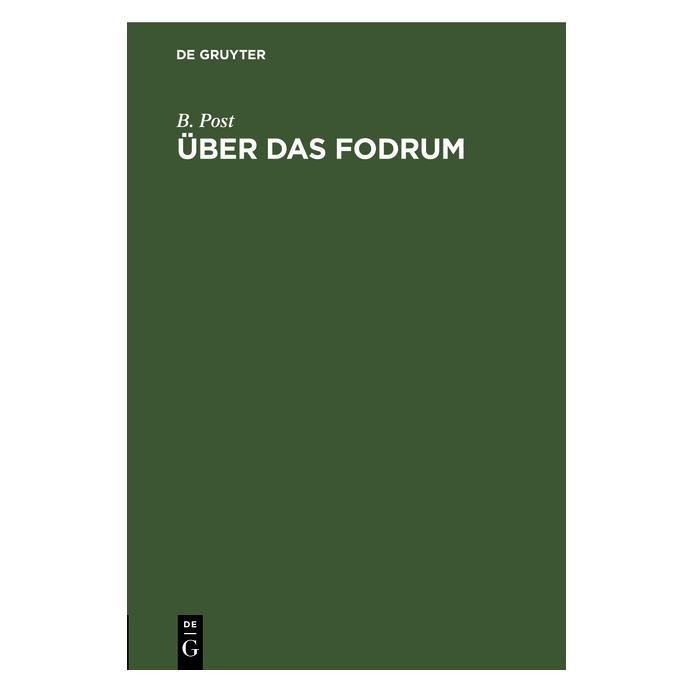 De Gruyter Post:Ãber das Fodrum (Deutsch, Hardcover, B. Post, Bernhard Post) (67770447)