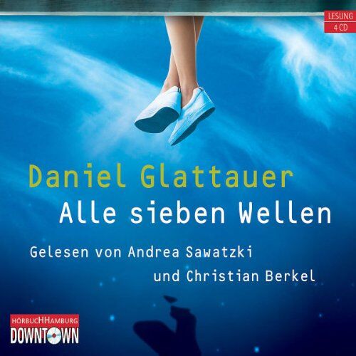 Daniel Glattauer - Alle sieben Wellen: Ungekürzte Lesung - Preis vom 19.10.2026 19:33:35 h