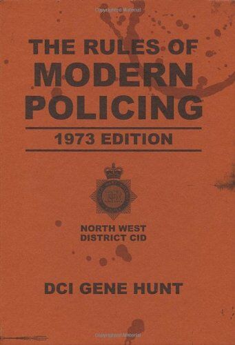 Gene Hunt - The Rules of Modern Policing - 1973 Edition: (Life on Mars) - Preis vom 11.10.2026 03:10:56 h
