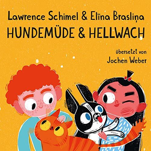 Lawrence Schimel - Hundemüde & hellwach - Preis vom 10.10.2026 11:48:34 h