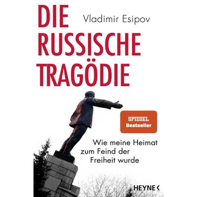 Die russische Tragödie, Taschenbuch von Vladimir Esipov, Heyne, 978-3-453-60683-8