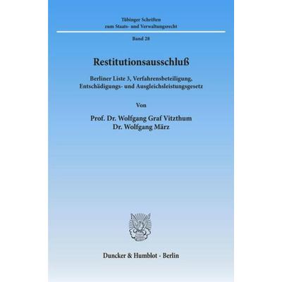 Restitutionsausschluß., Taschenbuch von Wolfgang Graf Vitzthum,Wolfgang März, Duncker & Humblot, 978-3-428-08258-2