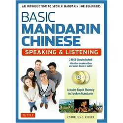 Basic Mandarin Chinese Speaking & Listening, Schulbücher von Cornelius C. Kubler