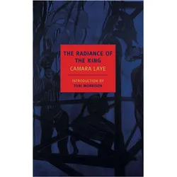 The Radiance of the King, Belletristik von Camara Laye