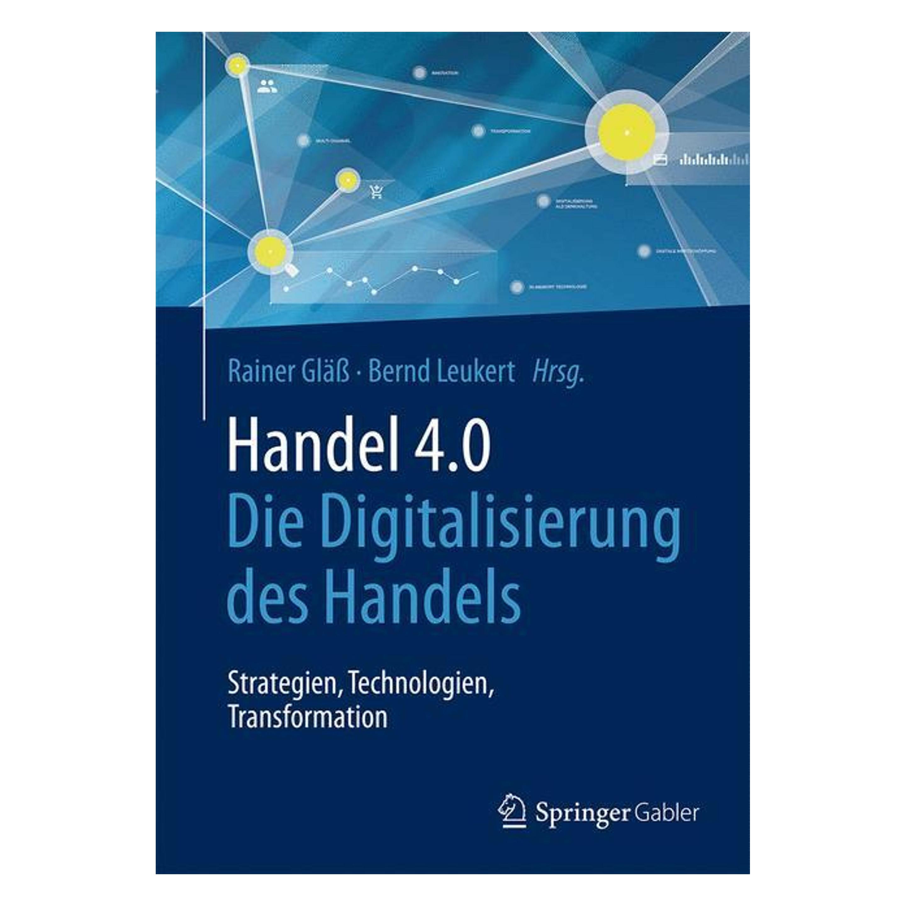 Springer Handel 4.0 (Deutsch, Hardcover, Bernd Leukert, Rainer Gläss) (9783662533314)