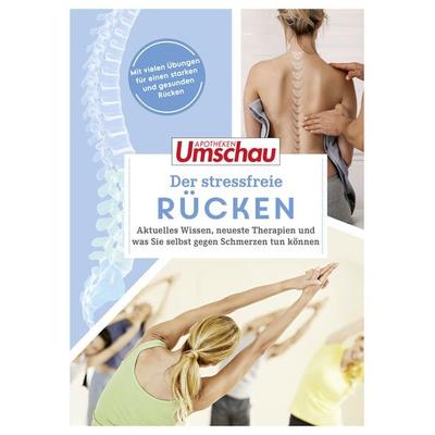 Apotheken Umschau: Der stressfreie Rücken, Gebundene Ausgabe von , Wort & Bild