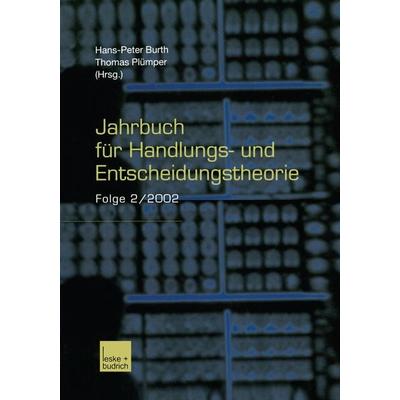 Jahrbuch für Handlungs- und Entscheidungstheorie, Taschenbuch von Hans-Peter Burth,Thomas Plümper, VS Verlag für Sozialwissenschaften,