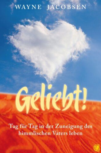 Wayne Jacobsen - Geliebt! - Preis vom 10.10.2026 11:48:34 h