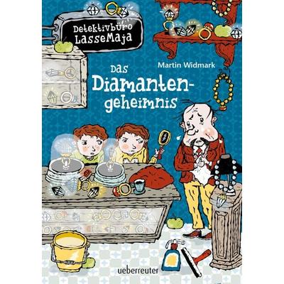 Detektivbüro LasseMaja - Das Diamantengeheimnis (Detektivbüro LasseMaja, Bd. 3), Gebundene Ausgabe von Martin Widmark, Ueberreuter Verlag, Kinder- und