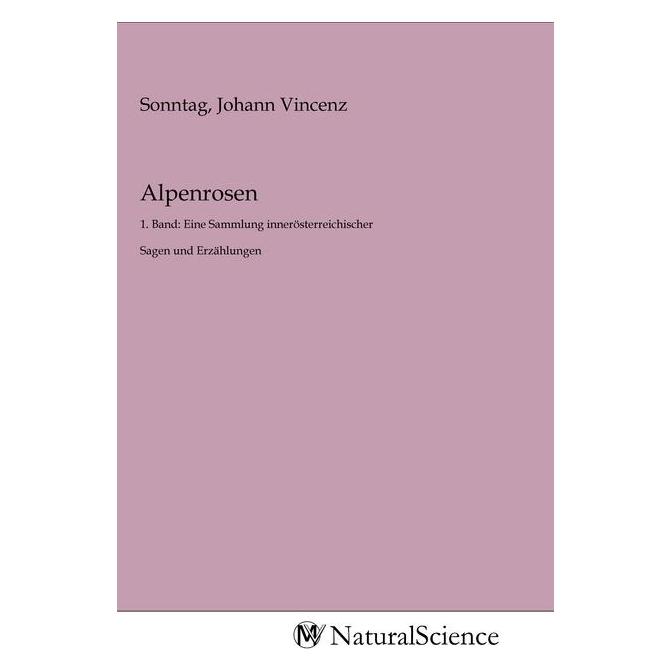 MV-NaturalScience Alpenrosen (Softcover, Johann Vincenz Sonntag) (56144223)