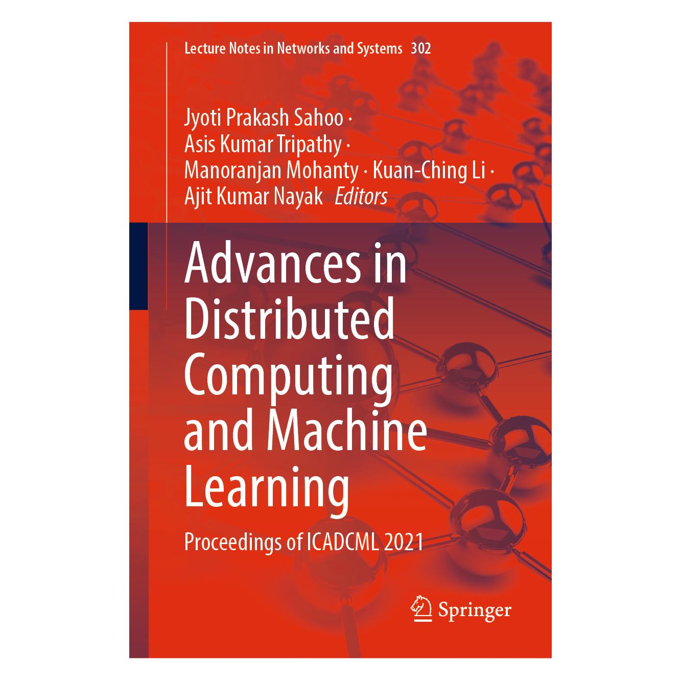 Springer Advances in Distributed Computing and Machine Learning (Englisch, Hardcover, Ajit Kumar Nayak, Asis Tripathy, Jyoti Prakash Sahoo, Kuan-Ching Li, Manoranjan Mohanty) (66441493)
