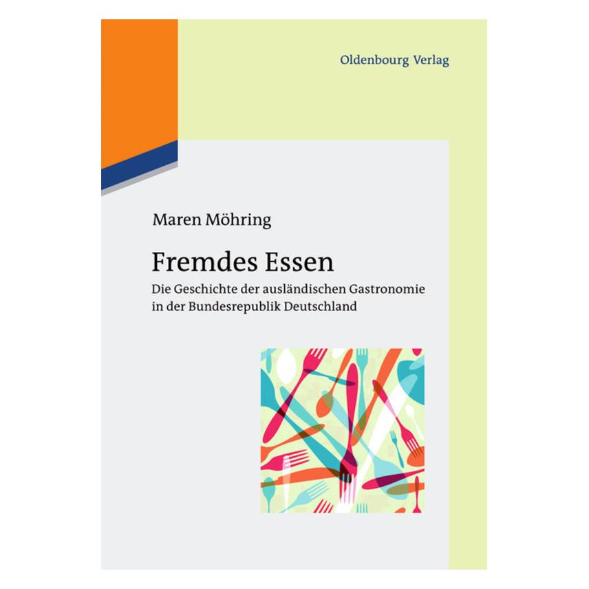 De Gruyter Fremdes Essen (Deutsch, Softcover, Maren Möhring) (9189005)
