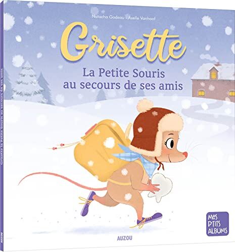 Natacha Godeau - Grisette, la petite souris au secours de ses amis - Preis vom 12.10.2026 11:37:12 h