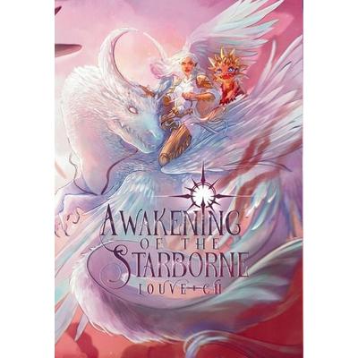 AWAKENING of the Starborne, Gebundene Ausgabe von Louve Ch, Luxsula Publishing