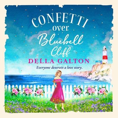 Confetti Over Bluebell Cliff - Della Galton, Audio, 9781802808797