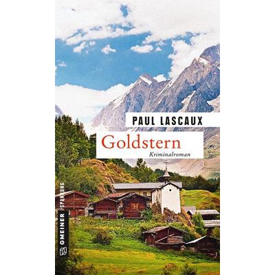 Goldstern, Taschenbuch von Paul Lascaux, Gmeiner-Verlag