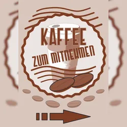 HB-Druck Verkaufsschild Schild Kaffee Mitnehmen Hochkant mit Pfeil rechts A5 (148x210mm)