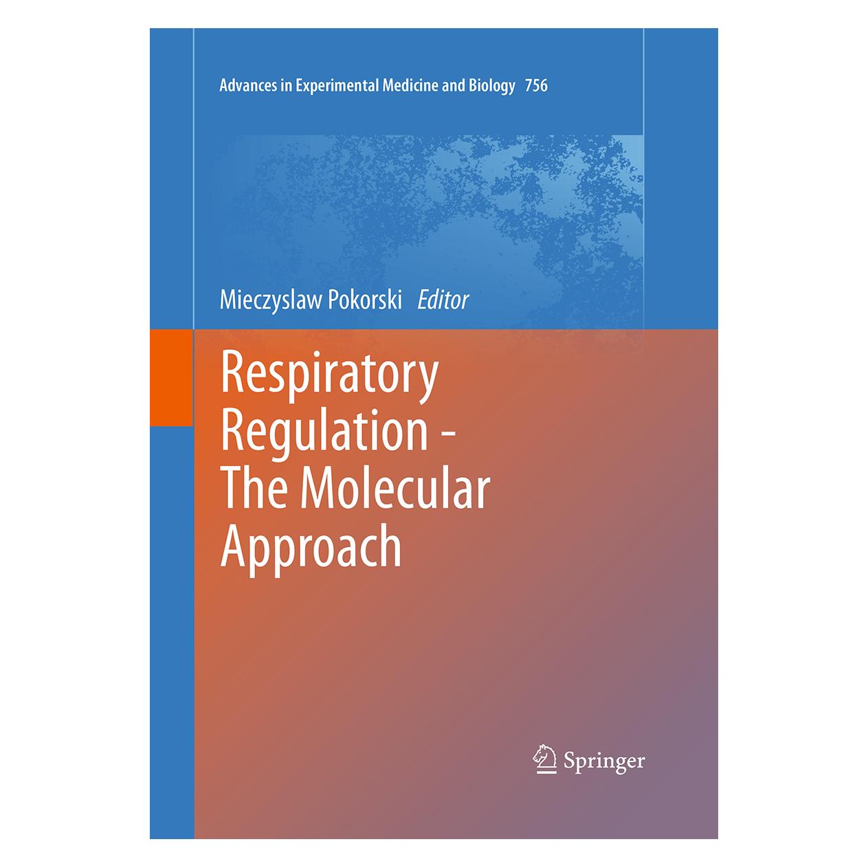 Springer Respiratory Regulation - The Molecular Approach (Englisch, Softcover, Mieczyslaw Pokorski) (55953265)