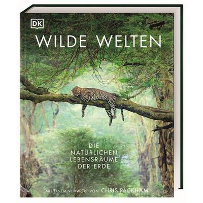 Wilde Welten, Gebundene Ausgabe von Claire Asher,Rebecca Green,Tom Jackson,Claudia Franca de Abreu,Derek Harvey, DK Verlag Dorling Kindersley,