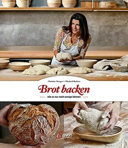 Christine Metzger - Brot backen, wie es nur noch wenige können - Preis vom 30.09.2026 09:01:18 h