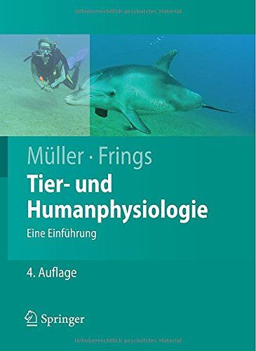 Werner Müller - Tier- und Humanphysiologie: Eine Einführung (Springer-Lehrbuch) - Preis vom 09.10.2026 07:28:09 h