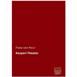 Kasperl-Theater, Kinderbücher von Franz von Pocci