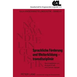 Sprachliche Förderung und Weiterbildung - transdisziplinär, Fachbücher von Andreas Krafft, Carmen Spiegel
