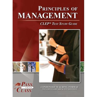 Principles of Management CLEP Test Study Guide, Gebundene Ausgabe von Passyourclass, Breely Crush Publishing