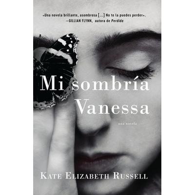 My Dark Vanessa Mi Sombría Vanessa, Taschenbuch von Kate Elizabeth Russell, Harper Collins (US), 978-0-06-296450-2