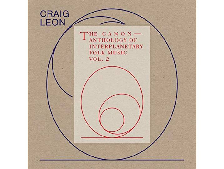 Craig Leon - Anthology Of Interplanetary Folk Music Vol. 2