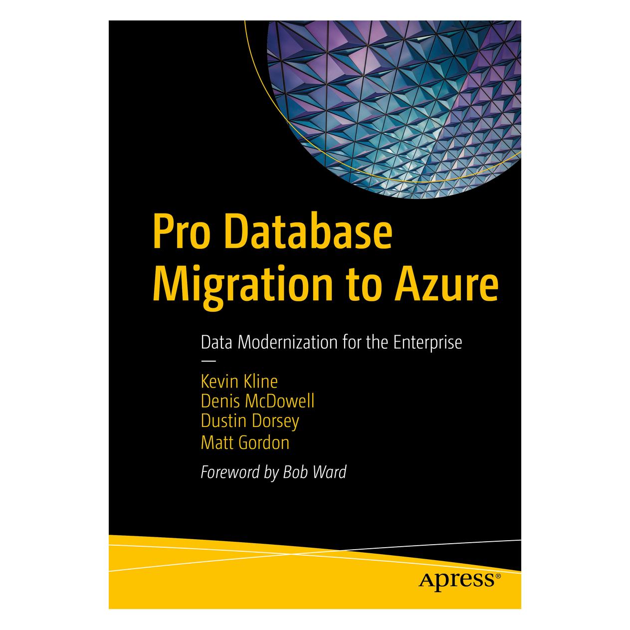 Springer Pro Database Migration to Azure (Englisch, Softcover, Denis McDowell, Dustin Dorsey, Kevin Kline, Matt Gordon) (45515491)